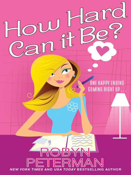 Title details for How Hard Can It Be? by Robyn Peterman - Wait list